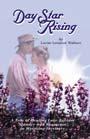 Day Star Rising is author Louise L. Wallace's second novel